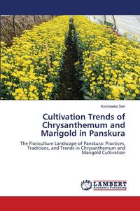 Produktbild: Cultivation Trends of Chrysanthemum and Marigold in Panskura
