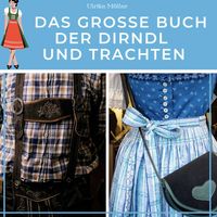 Produktbild: Das gro&szlig;e Buch der Dirndl und Trachten