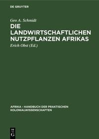 Produktbild: Die landwirtschaftlichen Nutzpflanzen Afrikas