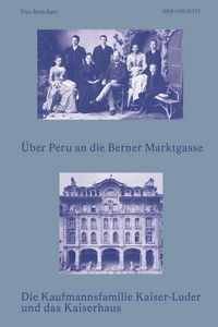 Produktbild: &Uuml;ber Peru an die Berner Marktgasse