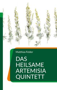 Produktbild: Das heilsame Artemisia Quintett