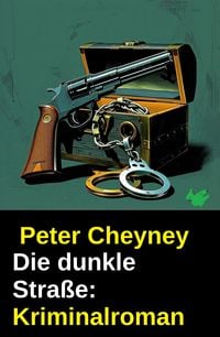 Produktbild: Die dunkle Stra&szlig;e: Kriminalroman