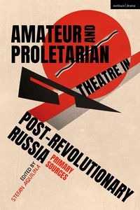 Produktbild: Amateur and Proletarian Theatre in Post-Revolutionary Russia
