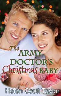 Produktbild: The Army Doctor's Christmas Baby (Army Doctor's Baby #3)