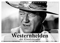 Produktbild: Westernhelden der Kinoleinwand (Wandkalender 2026 DIN A4 quer), CALVENDO Monatskalender