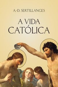 Produktbild: A vida cat&oacute;lica