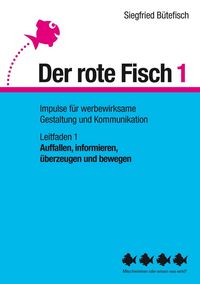 Produktbild: Auffallen, informieren, &uuml;berzeugen und bewegen
