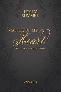 Produktbild: Master of my Heart (Master-Reihe Band 1)