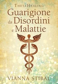 Produktbild: ThetaHealing. Guarigione da disordini e malattie