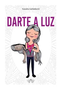 Produktbild: Darte a luz