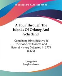 Produktbild: A Tour Through The Islands Of Orkney And Schetland