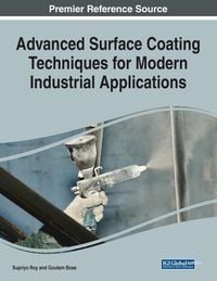 Produktbild: Advanced Surface Coating Techniques for Modern Industrial Applications, 1 volume