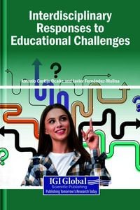 Produktbild: Interdisciplinary Responses to Educational Challenges