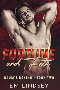 Produktbild: Fortune And Fate (Baum's Boxing, #2)