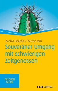 Bild vom Artikel Souveräner Umgang mit schwierigen Zeitgenossen vom Autor Andrea Lienhart