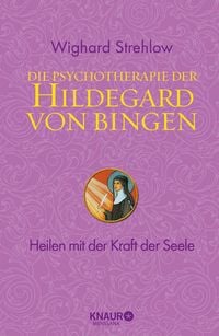 Produktbild: Die Psychotherapie der Hildegard von Bingen