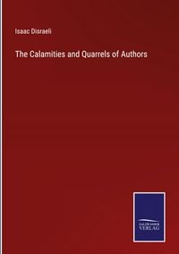 Produktbild: The Calamities and Quarrels of Authors