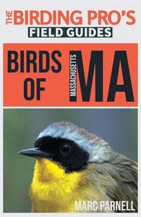 Produktbild: Birds of Massachusetts (The Birding Pro's Field Guides)