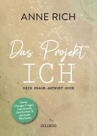 Bild vom Artikel Das Projekt ICH vom Autor Anne Rich