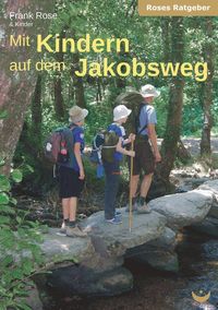 Mit Kindern auf dem Jakobsweg