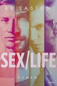 Bild vom Artikel Sex/Life vom Autor B.B. Easton