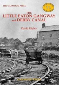 Produktbild: The Little Eaton Gangway and Derby Canal