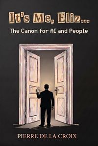 Produktbild: It's Me, Eliz... or The Canon for AI and People