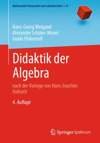 Bild vom Artikel Didaktik der Algebra vom Autor Hans-Georg Weigand