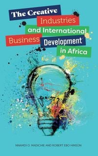 Produktbild: The Creative Industries and International Business Development in Africa