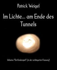 Produktbild: Im Lichte... am Ende des Tunnels