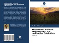 Produktbild: Klimawandel, ethische Rechtfertigung und nachhaltige Entwicklung