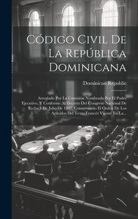 Produktbild: C&oacute;digo Civil De La Rep&uacute;blica Dominicana