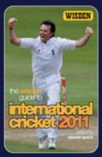 Produktbild: Lynch, S: The Wisden Guide to International Cricket