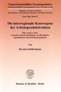 Bild vom Artikel Die interregionale Konvergenz der Arbeitsproduktivitäten. vom Autor Kersten Kellermann