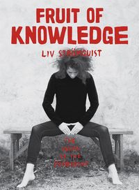Bild vom Artikel Fruit of Knowledge vom Autor Liv Strömquist