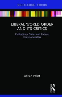 Produktbild: Pabst, A: Liberal World Order and Its Critics