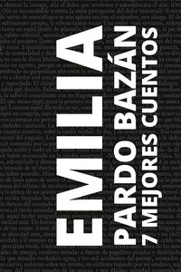 Produktbild: 7 mejores cuentos de Emilia Pardo Baz&aacute;n