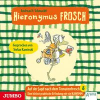 Produktbild: Hieronymus Frosch. Auf der Jagd nach dem Tomatenfrosch