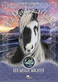 Produktbild: Die Pferde aus Galdur - Der weiße Wächter