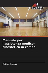 Produktbild: Manuale per l'assistenza medico-cinestetica in campo