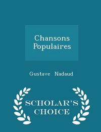 Produktbild: Chansons Populaires - Scholar's Choice Edition