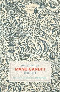 Produktbild: Suhrud, T: Diary of Manu Gandhi