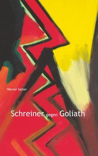 Bild vom Artikel Schreiner gegen Goliath vom Autor Werner Sester