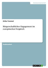 Produktbild: B&uuml;rgerschaftliches Engagement im europ&auml;ischen Vergleich