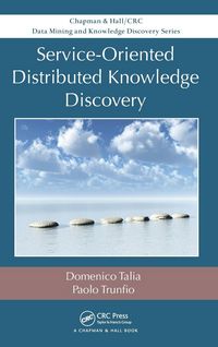 Produktbild: Service-Oriented Distributed Knowledge Discovery