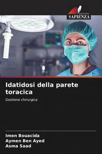 Produktbild: Idatidosi della parete toracica
