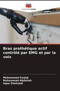 Produktbild: Bras proth&eacute;tique actif contr&ocirc;l&eacute; par EMG et par la voix