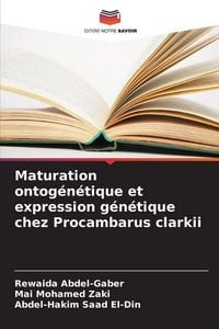 Produktbild: Maturation ontog&eacute;n&eacute;tique et expression g&eacute;n&eacute;tique chez Procambarus clarkii