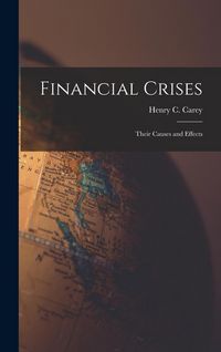 Produktbild: Financial Crises: Their Causes and Effects