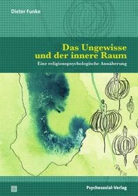 Produktbild: Das Ungewisse und der innere Raum